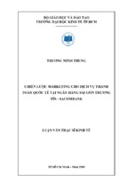 Luận văn thạc sỹ kinh t chiến lược marketing cho dịch vụ thanh toán quốc tế tại ngân hàng sài gòn thương tín   sacombank