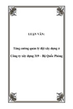 Tăng cường quản lý đội xây dựng ở công ty xây dựng 319 – bộ quốc phòng