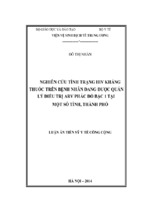 Nghiên cứu tình trạng hiv kháng thuốc trên bệnh nhân đang được quản lý điều trị arv phác đồ bậc 1 tại một số tỉnh, thành phố