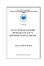 Các yếu tố rủi ro ảnh hưởng đến kết quả sản xuất và kinh doanh cà phê tại việt nam.rar   rar archive, unpacked size 6,409,222 bytes