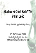 Già hóa và chính sách y tế ở hàn quốc   gs. ts. soonman kwon