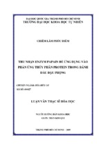 Thu nhận enzym papain để ứng dụng vào phản ứng thủy phân protein trong bánh dầu đậu phộng