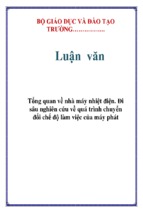 Tổng quan về nhà máy nhiệt điện. đi sâu nghiên cứu về quá trình chuyển đổi chế độ làm việc của máy phát