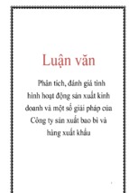 Phân tích, đánh giá tình hình hoạt động sản xuất kinh doanh và một số giải pháp của công ty sản xuất bao bì và hàng xuất khẩu