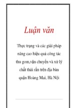 Thực trạng và các giải pháp nâng cao hiệu quả công tác thu gom,vận chuyển và xử lý chất thải rắn trên địa bàn quận hoàng mai, hà nội