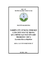 Luận văn tốt nghiệp dược sĩ nghiên cứu sử dụng tinh bột làm chất bảo vệ trong quá trình tạo nguyên liệu probiotic chứa lactobacillus acidophilus  nguyễn mai hương