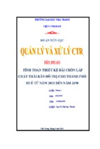 Tính toán thiết kế bãi chôn lấp chất thải rắn đô thị cho thành phố huế từ năm 2011 đến năm 2030