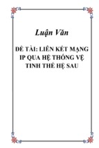 Liên kết mạng ip qua hệ thống vệ tinh thế hệ sau