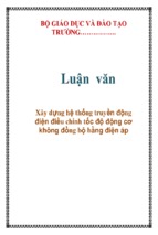 Xây dựng hệ thống truyền động điện điều chỉnh tốc độ động cơ không đồng bộ bằng điện áp