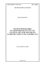 Bảo đảm tính đại diện của quốc hội đáp ứng yêu cầu xây dựng nhà nước pháp quyền xã hội chủ nghĩa ở việt nam hiện nay