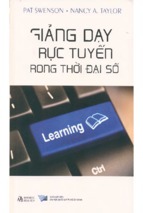 Giảng dạy trực tuyến trong thời đại số  pat swenson, nancy a.taylor; bùi thanh châu biên dịch