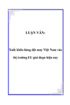 Xuất khẩu hàng dệt may việt nam vào thị trường eu giai đoạn hiện nay