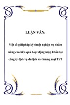 Một số giải pháp kỹ thuật nghiệp vụ nhằm nâng cao hiệu quả hoạt động nhập khẩu tại công ty dịch vụ du lịch và thương mại tst