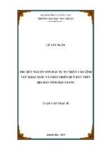 Thu hút nguồn vốn đầu tư tư nhân vào lĩnh vực khai thác và phát triển quỹ đất trên địa bàn tỉnh hậu giang 