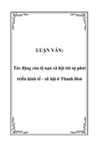 Tác động của tệ nạn xã hội tới sự phát triển kinh tế   xã hội ở thanh hoá