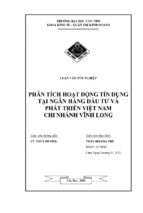 Phân tích hoạt động tín dụng tại ngân hàng đầu tƣ và phát triển việt nam chi nhánh vĩnh long