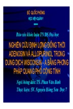 Nghiên cứu định lượng đồng thời adenosin và allopurinol trong dung dịch wisconsin   a bằng phương pháp quang phổ cộng tính   hv quân y