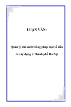 Quản lý nhà nước bằng pháp luật về đầu tư xây dựng ở thành phố hà nội