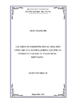 Các nhân tố ảnh hưởng đến sự thỏa mãn công việc của người lao động tại công ty cổ phần tư vấn đầu tư và xây dựng kiên giang 