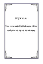 Tăng cường quản lý đội xây dựng ở công ty cổ phần xây lắp vật liệu xây dựng