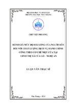 đánh giá mức độ hài lòng của người dân đối với chất lượng dịch vụ hành chính công theo cơ chế một cửa tại ubnd thị xã cửa lò   nghệ an 