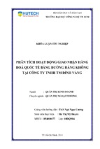 Phân tích hoạt động giao nhận hàng hóa quốc tế bằng đường hành không tại công ty tnhh đỉnh vàng