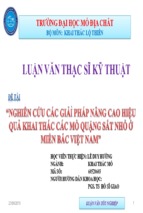 Nghiên cứu các giải pháp nâng cao hiệu quả khai thác các mỏ quặng sắt nhỏ ở miền bắc việt nam