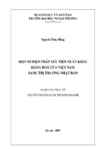 Luận văn thạc sĩ kinh tế một số biện pháp xúc tiến hàng hóa của việt nam sang thị trường nhật bản