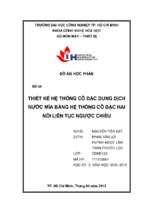 đề tài thiết kế hệ thống cô đặc dung dịch nước mía bằng hệ thống cô đặc hai nồi liên tục ngược chiều