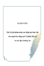 Một số giải pháp nâng cao động lực làm việc cho người lao động tại cổ phần đầu tư và xây lắp trường an