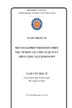 Một số giải pháp nhằm hoàn thiện việc áp dụng các công cụ quản lý chất lượng tại tập đoàn fpt