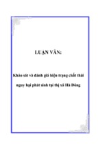 Khảo sát và đánh giá hiện trạng chất thải nguy hại phát sinh tại thị xã hà đông