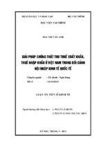 Luận án tiến sĩ quản lý hành chính công giải pháp chống thất thu thuế xuất khẩu, thuế nhập khẩu ở việt nam trong bối cảnh hội nhập kinh tế quốc tế