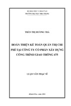 Hoàn thiện kế toán quản trị chi phí tại công ty cổ phần xây dựng công trình giao thông 475