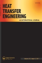 Heat transfer engineering  an international journal, tập 32, số 6, 2011