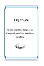 Kế toán nhập khẩu hàng hoá tại công ty cổ phẩn xuất nhập khẩu tạp phẩm