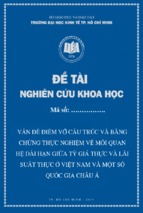 đề tài nghiên cứu khoa học vấn đề điểm vỡ cấu trúc và bằng chứng thực nghiệm về mối quan hệ dài hạn giữa tỷ giá thực và lãi suất thực ở việt nam và một số quốc gia châu á