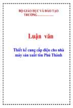 Thiết kế cung cấp điện cho nhà máy sản xuất tôn phú thành