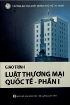 Giáo trình luật thương mại quốc tế   phần i  trần việt dũng (chủ biên) và những người khá