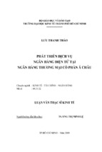 Phát triển dịch vụ ngân hàng điện tử tại ngân hàng thương mại cổ phần á châu