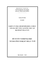 Nghiên cứu phục hồi mô hình động cơ phun xăng đa chức năng tại xưởng thực tập bộ môn kỹ thuật ô tô