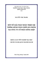 Một số giải pháp hoàn thiện hệ thống kênh phân phối sản phẩm tại công ty cổ phần hồng hiệp