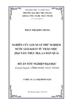 Nghiên cứu sản xuất thử nghiệm nước giải khát từ thảo mộc (đại táo, thục địa, la hán quả)