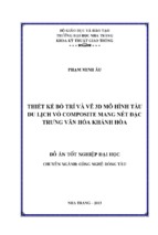 Thiết kế bố trí và vẽ 3d mô hình tàu du lịch vỏ compostie mang nét đặc trưng văn hóa khánh hòa