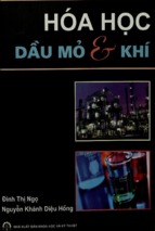 Hóa học dầu mỏ và khí  giáo trình dủng để giảng dạy cho đại học và cao học trường đại học bách khoa hà nội và các trường khác  đinh thị ngọ, nguyễn khánh diệu hồng