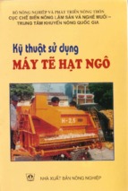 Kỹ thuật sử dụng máy tẽ hạt ngô