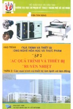 Quá trình và thiết bị công nghệ hóa học và thực phẩm. tập 2  các quá trình và thiết bị truyền nhiệt. phần 3 các quá trình và thiết bị làm lạnh và làm đông  nguyễn tấn dũng