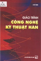 Giáo trình công nghệ kỹ thuật hàn  nghiêm đình thắng, nguyễn mạnh tùng, nguyễn văn bẩy