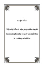 Một số ý kiến và biện pháp nhằm hạ giá thành sản phẩm tại công ty sản xuất bao bì và hàng xuất khẩu