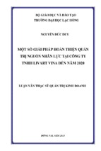 Một số giải pháp hoàn thiện quản trị nguồn nhân lực tại công ty tnhh livart vina đến năm 2020